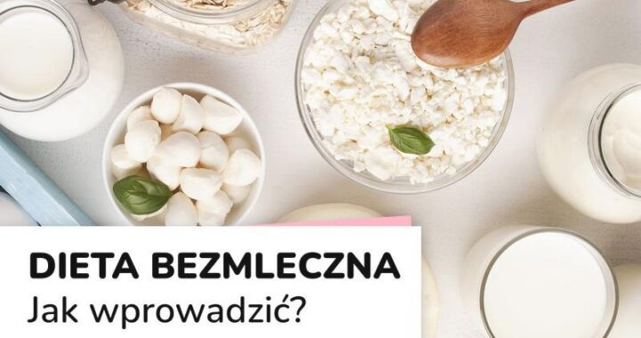 Jak dieta bezmleczna wpływa na zdrowie karmiącej mamy?