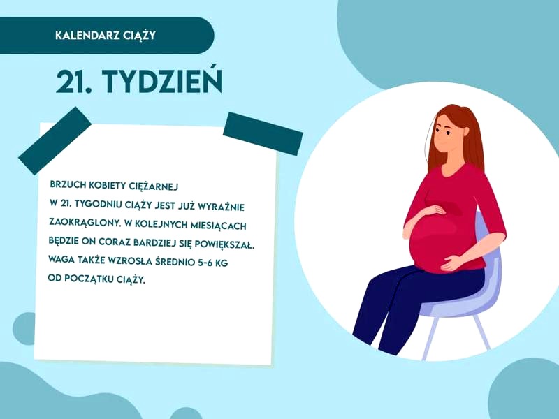 21. tydzień ciąży: jak rośnie dziecko i co możesz odczuwać