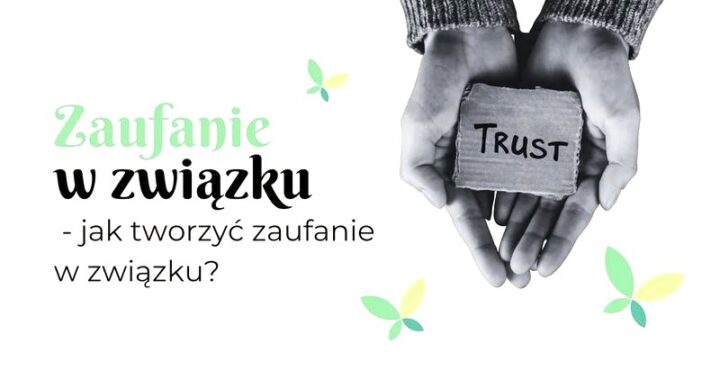 Jak przestać być zazdrosnym? Zaufanie zamiast kontroli w relacji