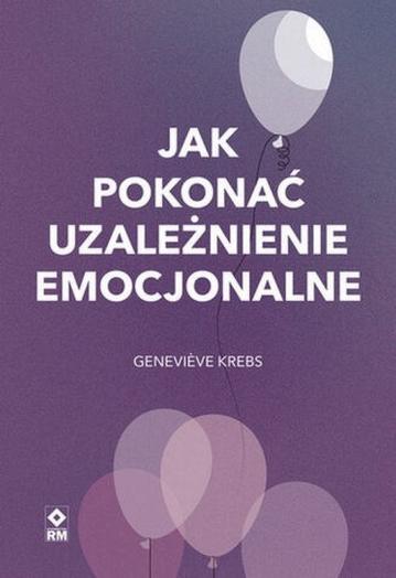 Emocjonalne uzależnienie