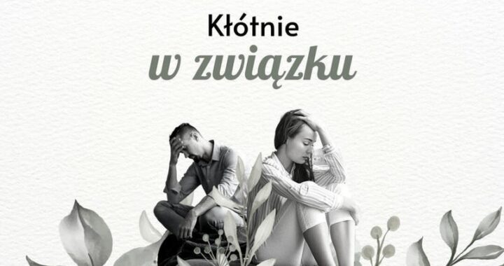 Kłótnie w związku – czy są potrzebne i co naprawdę oznaczają?